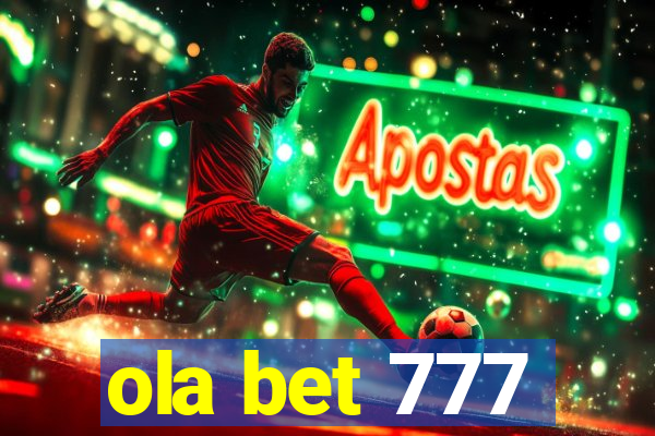 ola bet 777